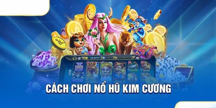 Trò Chơi Nổ Hũ Kim Cương Tại SODO: Cơ Hội Trúng Thưởng Lớn